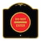 Signmission Designer Series Sign-Do Not Enter, Black & Gold Aluminum Architectural Sign, 18" H, BG-1818-24150 A-DES-BG-1818-24150 - alternate 1